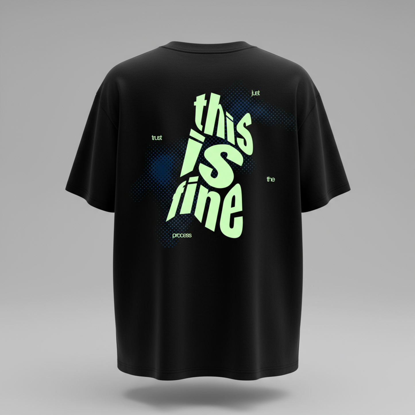 THIS IS FINE OVERSIZED UNISEX TYPOGRAPHY T-SHIRT